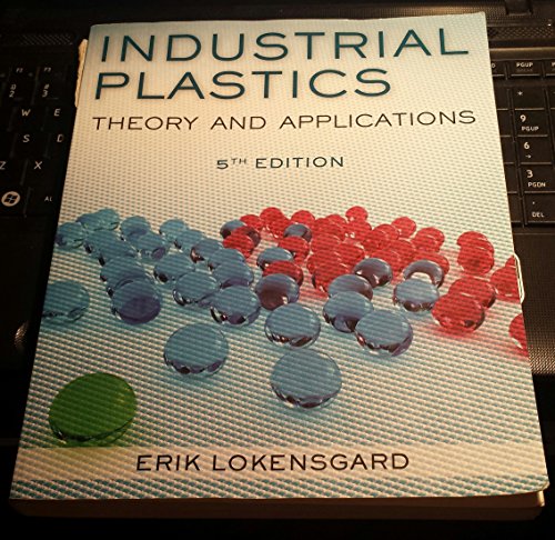 Industrial Plastics: Theory and Applications - Click to Buy