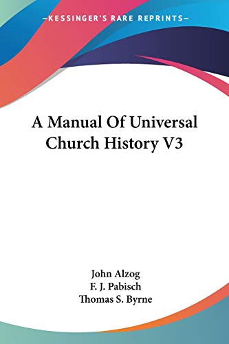 A Manual Of Universal Church History V3 - Click to Buy