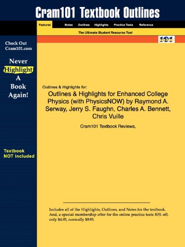 Outlines & Highlights for Enhanced College Physics (With Physicsnow) - Click to Buy
