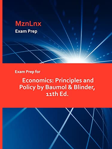 Exam Prep for Economics: Principles and Policy by Baumol & Blinder, 11th Ed. - Click to Buy