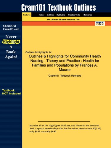 Community Health Nursing : Theory and Practice : Health for Families and Populations by Frances A. Maurer - Click to Buy