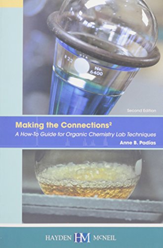 Making the Connection: Lab Techniques in Organic Chemistry - Click to Buy