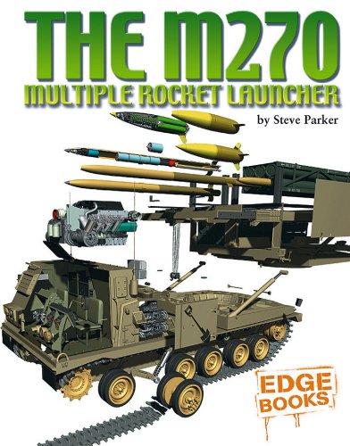 The M270 Multiple Rocket Launcher (Edge Books: Cross-Sections) - Click to Buy