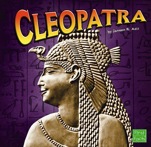 Cleopatra (First Facts: Ancient Egypt) - Click to Buy