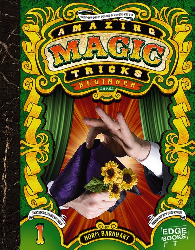 Amazing Magic Tricks, Beginner Level (Edge Books: Magic Tricks) - Click to Buy