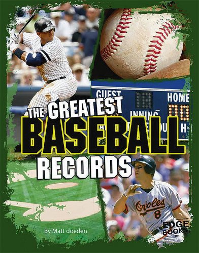 The Greatest Baseball Records (Edge Books: Sports Records) - Click to Buy