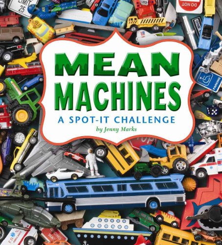 Mean Machines: A Spot-it Challenge (A+ Books: Spot It)