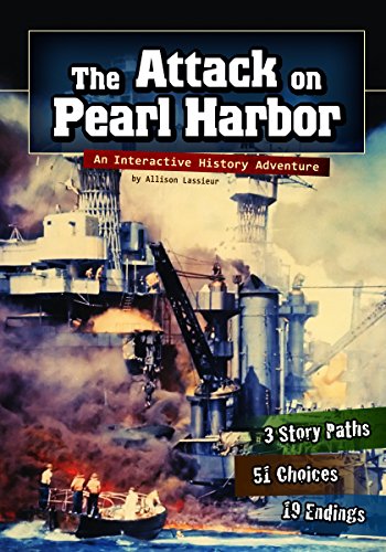 The Attack on Pearl Harbor: An Interactive History Adventure (You Choose: History) - Click to Buy
