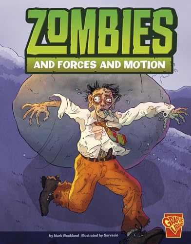 Zombies and Forces and Motion