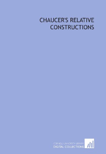 Chaucer's relative constructions - Click to Buy