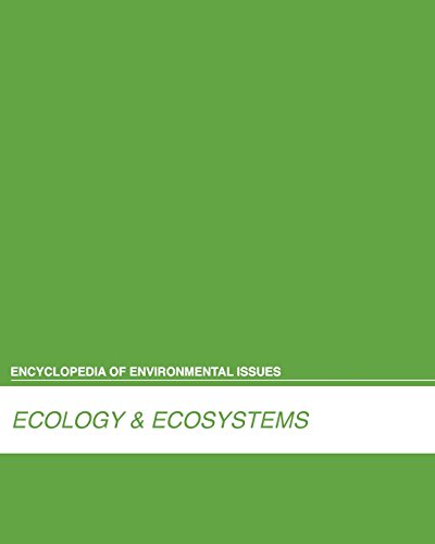 Encyclopedia of Environmental Issues: Ecology and Ecosystems: 0