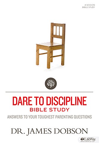 Dare to Discipline - Member Book - Click to Buy