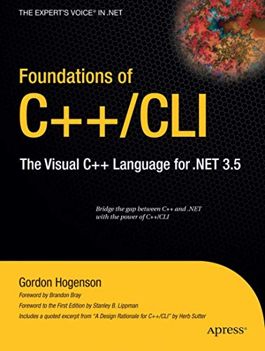 Foundations of C++/CLI: The Visual C++ Language for .NET 3.5 (Expert's Voice in .NET) - Click to Buy
