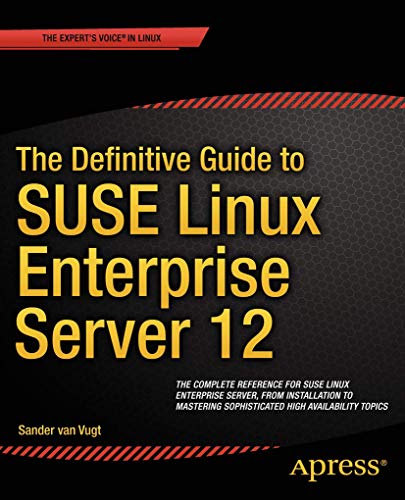 The Definitive Guide to SUSE Linux Enterprise Server 12 - Click to Buy