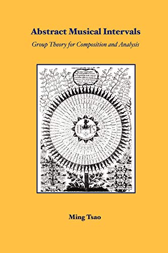 Abstract Musical Intervals: Group Theory for Composition and Analysis