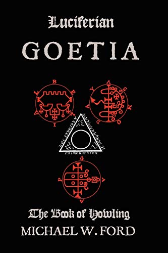 Luciferian Goetia: The Book of Howling