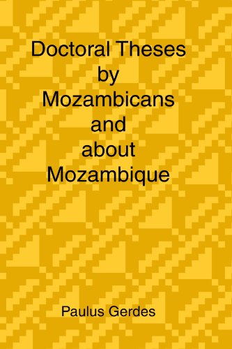 Doctoral Theses by Mozambicans and About Mozambique - Click to Buy