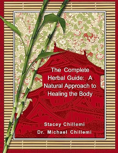 The Complete Herbal Guide: A Natural Approach to Healing the Body - Click to Buy