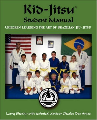 Kid-Jitsu: Children Learning the Art of Brazilian Jiu-jitsu - Click to Buy