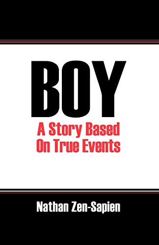 Boy: A Story Based On True Events - Click to Buy