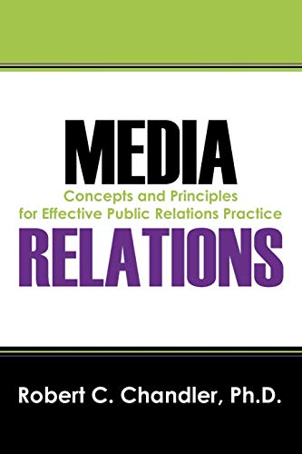 Media Relations: Concepts and Principles for Effective Public Relations Practice - Click to Buy