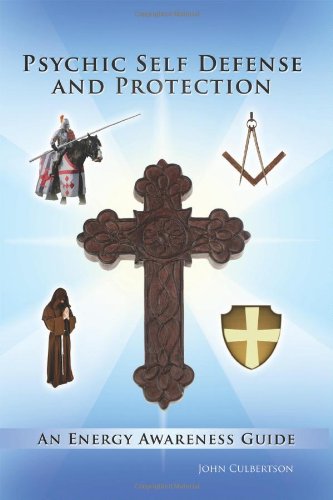 Psychic Self Defense and Protection: An Energy Awareness Guide - Click to Buy