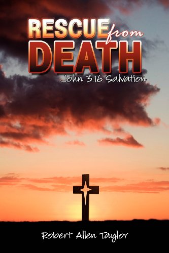 Rescue From Death: John 3:16 Salvation - Click to Buy