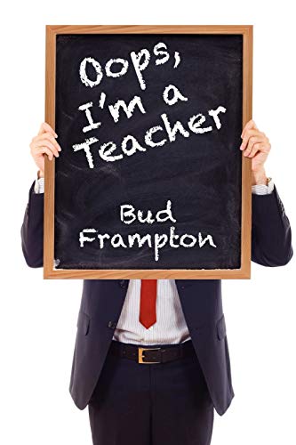 Oops...I'm a Teacher - Click to Buy