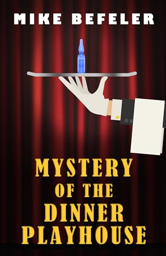 Mystery of the Dinner Playhouse - Click to Buy
