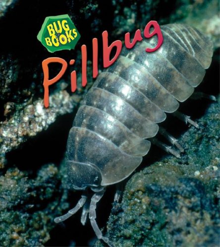 Pill Bug (Bug Books) - Click to Buy