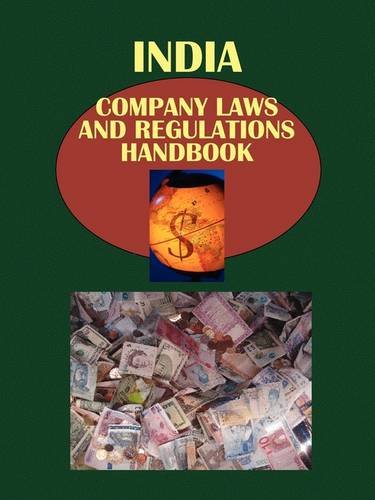 India Company Laws and Regulations Handbook (World Law Business Library) - Click to Buy