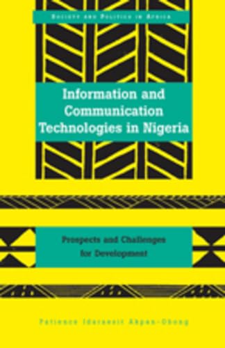 Information and Communication Technologies in Nigeria: Prospects and Challenges for Development - Click to Buy