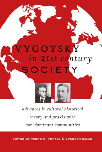 Vygotsky in 21st Century Society: Advances in Cultural Historical Theory and Praxis with Non-Dominant Communities - Click to Buy