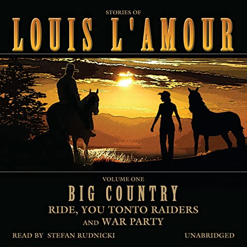 Big Country, Volume 1: Ride, You Tonto Raiders and War Party - Click to Buy
