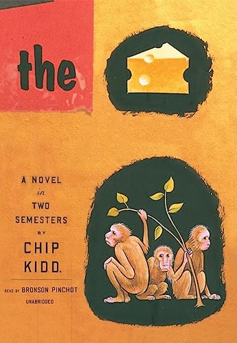 The Cheese Monkeys: A Novel in Two Semesters - Click to Buy