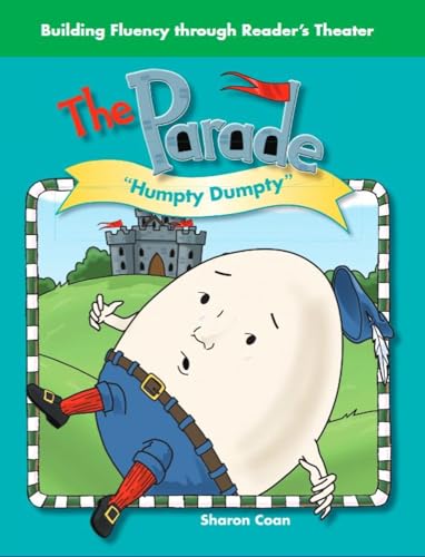 The Parade (Nursery Rhymes): Humpty Dumpty (Building Fluency Through Reader’s Theater) - Click to Buy