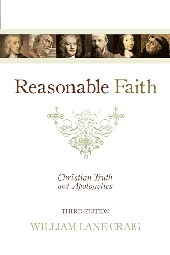 Reasonable Faith: Christian Truth and Apologetics - Click to Buy