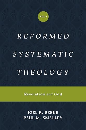 Reformed Systematic Theology, Volume 1: Revelation and God - Click to Buy
