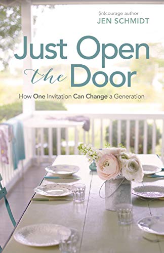 Just Open the Door: How One Invitation Can Change a Generation - Click to Buy