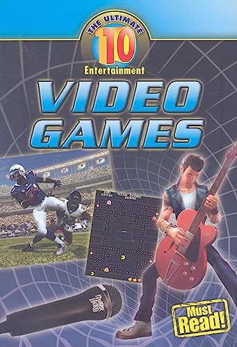 Video Games (Ultimate 10; Entertainment) - Click to Buy