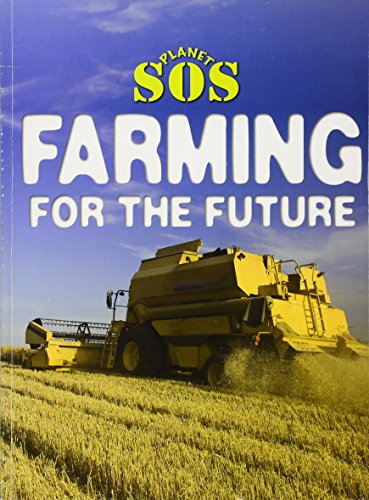 Farming for the Future (Planet SOS) - Click to Buy
