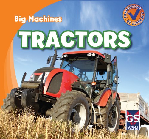 Tractors (Big Machines - Transitions to Literacy) - Click to Buy