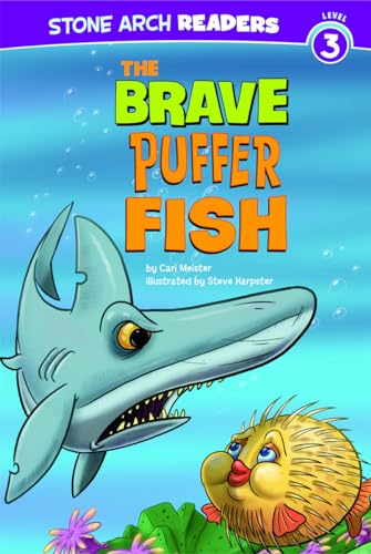 The Brave Puffer Fish (Stone Arch Readers, Level 3: Ocean Tales) - Click to Buy
