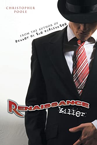Renaissance Killer: Being the Wholly True and Unexaggerated Account of the Life and Times of Henry H. Hugo, the World’s Most Gentlemanly Contract Killer - Click to Buy