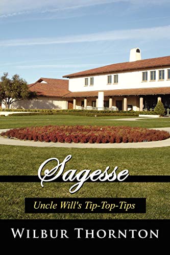 Sagesse: Uncle Will's Tip-Top-Tips