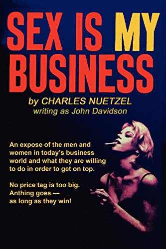 Sex Is My Business - Click to Buy
