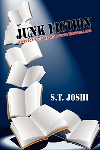 Junk Fiction: America's Obsession with Bestsellers - Click to Buy