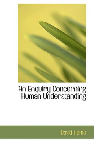 An Enquiry Concerning Human Understanding: An Enquiry Concerning Human Understanding - Click to Buy