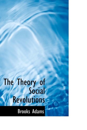 The Theory of Social Revolutions - Click to Buy