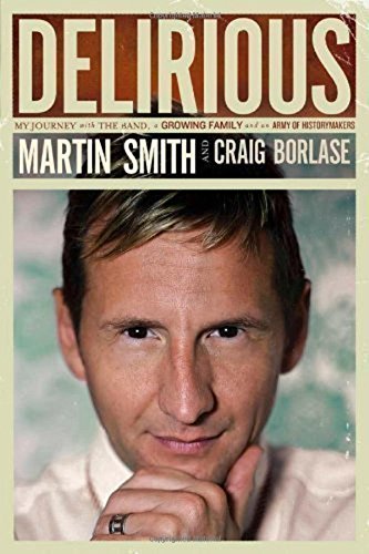 Delirious: My Journey with the Band, a Growing Family, and an Army of Historymakers - Click to Buy